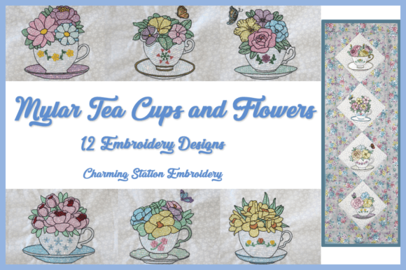 Mylar Tea Cups and Flowers Embroidery Design Review